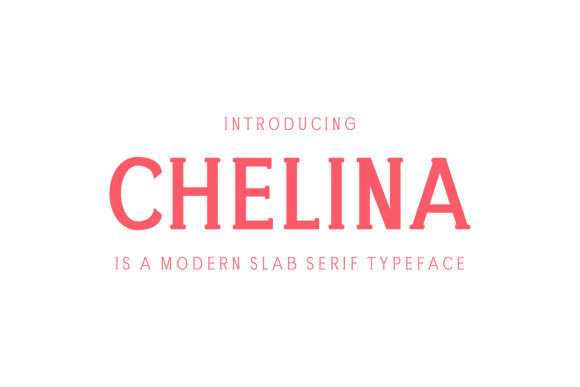 Chelina Font: A Chunky, Friendly Slab Serif for Modern Design