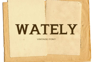 Wately: A Serif Font That Anchors Design with Quiet Confidence